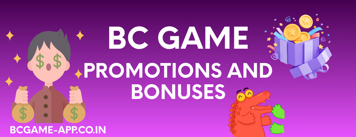 BC Game Promotions and Bonuses for Mobile APP Players