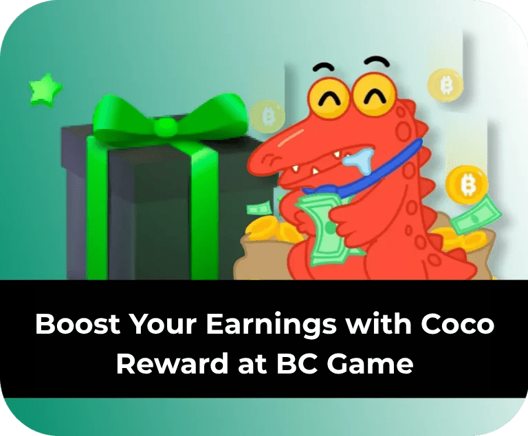 Maximize Your Rewards with Coco Bonus at BC Game
