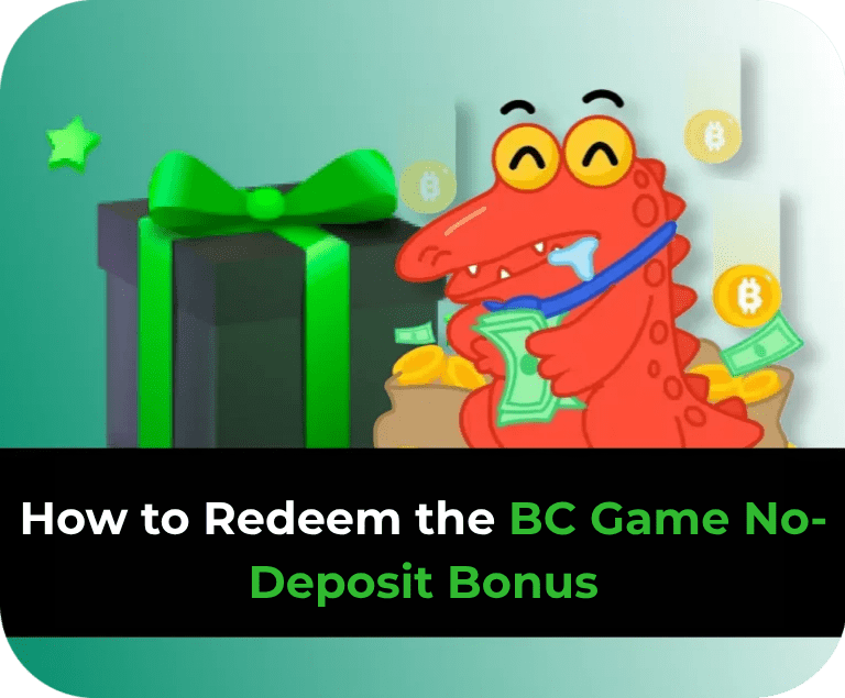 How to Claim the BC Game No Deposit Bonus